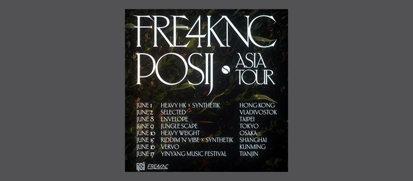 Fre4knc + Posij – Asia Tour 2018